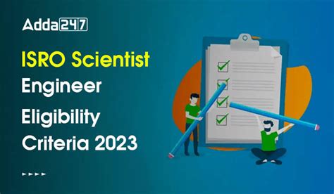 ISRO Scientist Engineer Eligibility Criteria 2023 Know Detailed