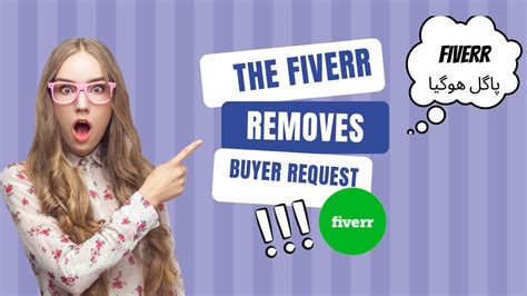 Fiverr Recent Updates 2022 No More Buyer Requests On Fiverr