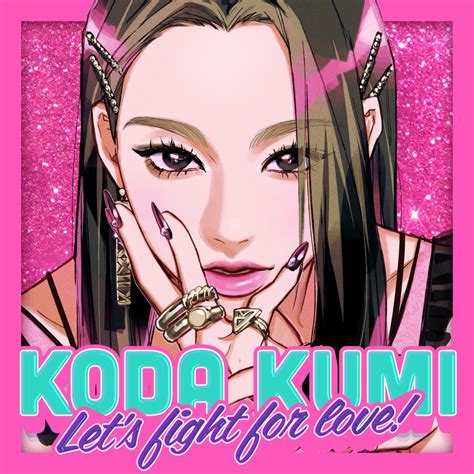 Kumi Koda Let S Fight For Love Lyrics Romanized Lyrical Nonsense