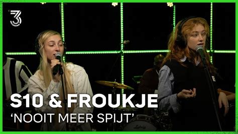 S10 En Froukje Spelen Nooit Meer Spijt 3FM Live Box NPO 3FM YouTube