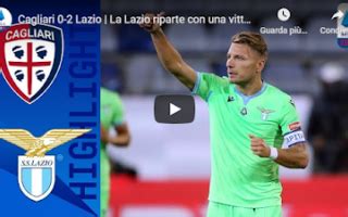 Cagliari Lazio 0 2 Gol E Highlights Giornata 2 Serie A TIM 2020 21