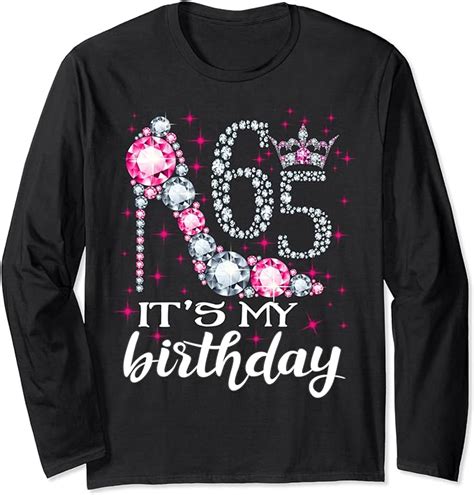 Womens 65 Its My Birthday 1955 65th Birthday T Tee Long