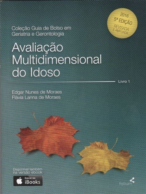 Avaliação Multidimensional Do Idoso - Avaliação Multidimensional do Idoso | medlogic