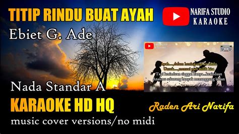 Karaoke Titip Rindu Buat Ayah Ebiet G Ade YouTube