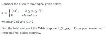 Answered Consider The Discrete Time Signal Given Bartleby