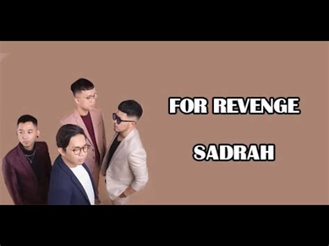 For Revenge Sadrah Lirik Youtube