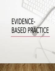 NUR 2010 After Lecture Evidence Based Practice 2021 EBP STUDENT Pptx