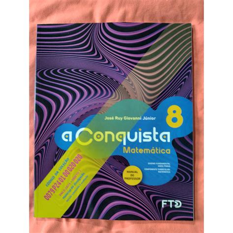 Manual Do Professor De Matematica 8 Ano - A CONQUISTA - MATEMÁTICA 8º ANO - MANUAL DO PROFESSOR - MATERIAL DE ...