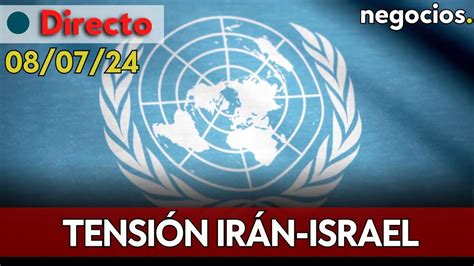 DIRECTO la ONU se reúne ante la tensión Irán Israel el ataque masivo