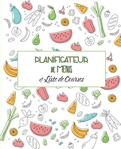 Planificateur De Menus Et Liste De Courses Repas Hebdomadaire