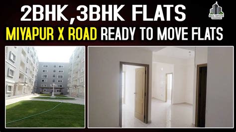 Miyapur X Road Ready To Move 2bhk 3bhk Flats Semi Gated Community