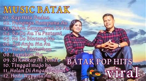 Kumpulan Lagu Batak Terpopuler 2023 Lagu Batak Terbaik Saat Ini Top