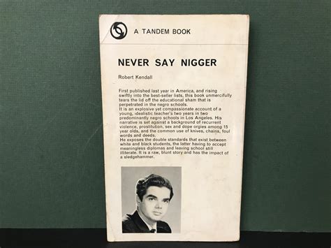 Never Say Nigger (White Teacher in a Black School) par Kendall, Robert