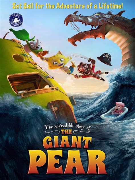 The Incredible Story of the Giant Pear (2017) - Rotten Tomatoes