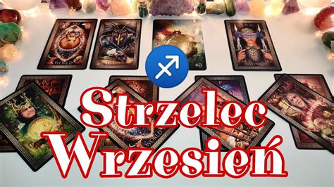 Tarot Wrzesień Strzelec 44 Wow Szczęście puka do Strzelca Czy do