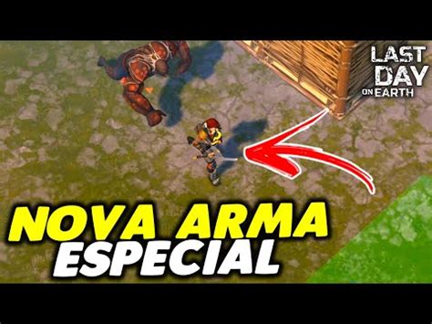 Nova Arma Especial Para Invas O Dupla Last Day On Earth Youtube