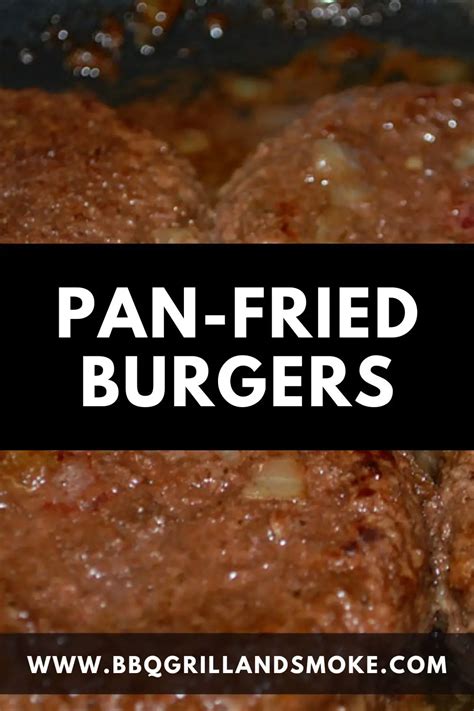 Pan Fried Burgers Bbq Grill And Smoke