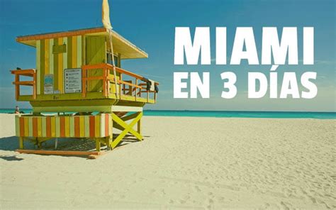 Miami En 3 Días Itinerario Y Guía De Viaje De Miami Di