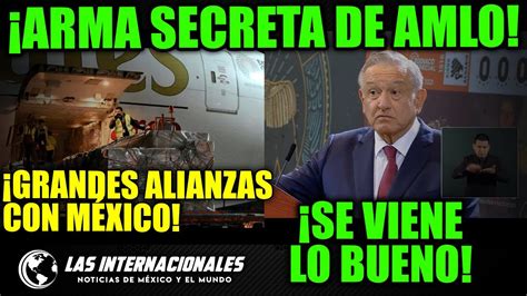 Ltimo Minuto Arma Secreta De Amlo Grandes Alianzas Y Adem S La