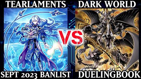 Tearlaments Vs Dark World High Rated Dueling Book Youtube