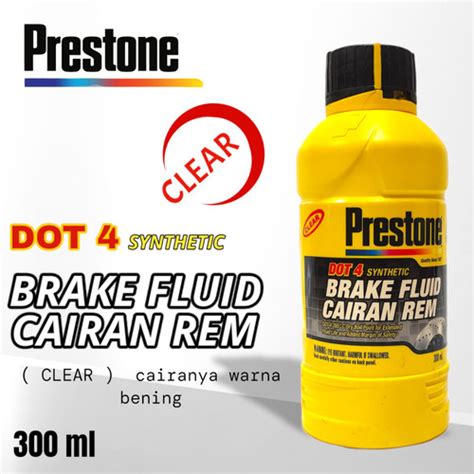 Jual Prestone Brake Fluid Dot Minyak Rem Ml Asli