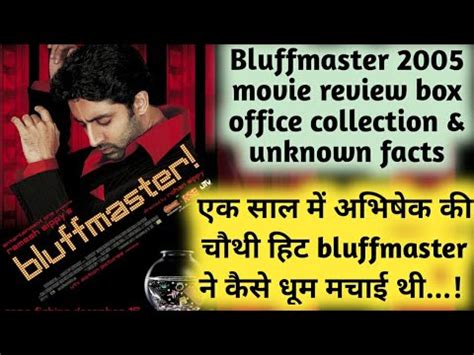 Abhishek Bachchan Bollywood Movie Bluffmaster Box Office Report