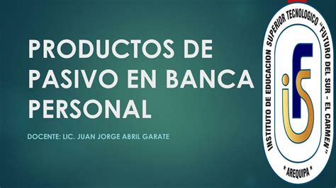 Productos De Pasivo En Banca Personal OMQ UDocz