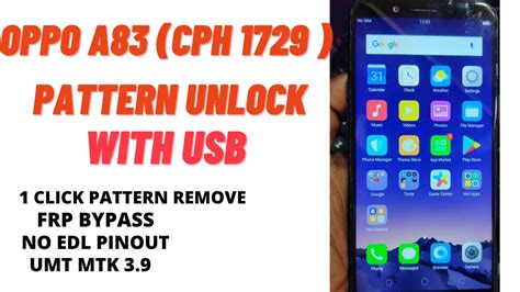 OPPO A83 CPH 1729 PATTERN UNLOCK AND FRP BYPASS WITH UMT TOOL YouTube