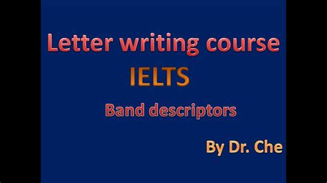 Ielts General Training Task 1 Band Descriptors Ielts Gt Writing Task 1 How To Write Ielts