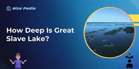 How Deep Is Great Slave Lake