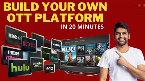 How To Build Your Own Ott Website Or Apps Like Netflix And Amazon Prime