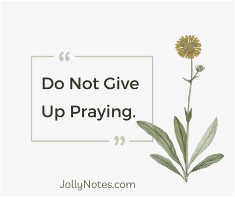 Do Not Give Up Praying: 8 Encouraging Bible Verses About Not Giving Up ...