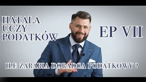 Hatala uczy podatków odc 7 ile zarabia doradca podatkowy YouTube