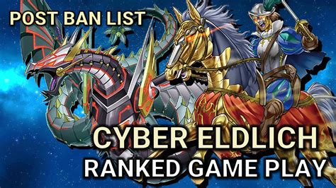 Yu Gi Oh Cyber Dragon Eldlich Replays Post Ban List Ranked DB With