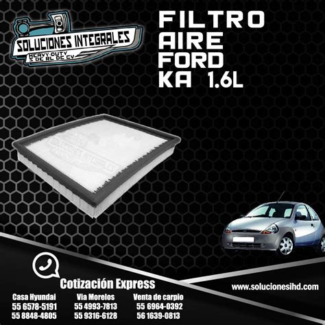 Filtro Aire Ford Ka L Gasolina Soluciones Ihd