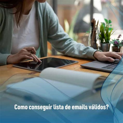 Lista De Emails V Lidos Seguran A E Efici Ncia