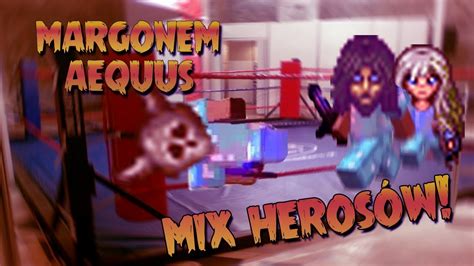 Margonem Wielki Mix Heros W Youtube