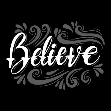 Believe Hand Drawn Calligraphy Lettering Stock Illustration