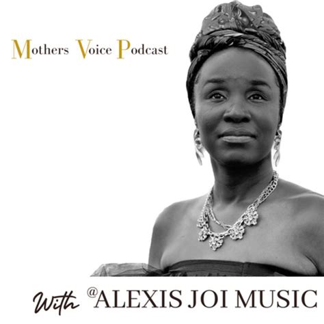 Mothers Voice Podcast Podcast On Spotify