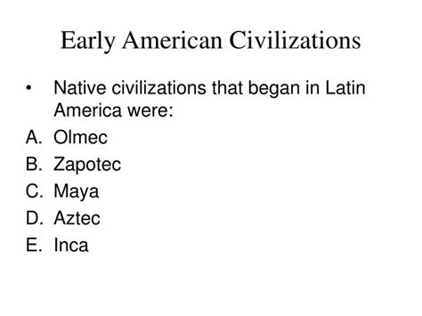 Ppt Early American Civilizations Powerpoint Presentation Free