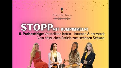 6 Podcastfolge Vorstellung Katrin Hautnah Herzstark Vom