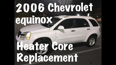 Chevrolet Equinox Heater Core Replacement YouTube