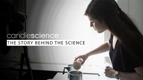 The Story Behind the Science | CandleScience Candle Making Supplies ...