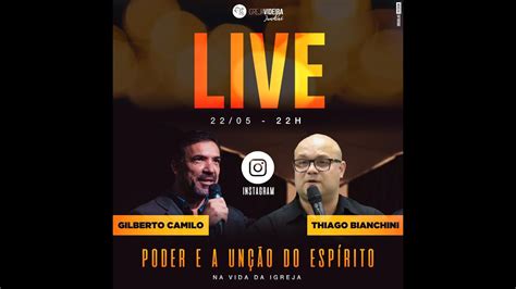 LIVE Poder e unção do Espírito na vida da igreja Pr Gilberto