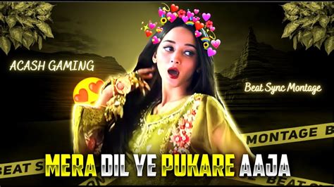 Mera Dil ️ Ye Pukare Aaja Tik Tok Remix Beat Sync Montage Pubg