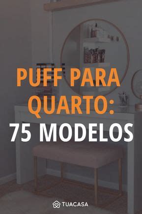 Puff Para Quarto Modelos Para Dar O Toque Final Na Decora O