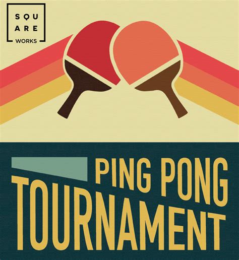 Square Works Ping Pong Tournament - The Square