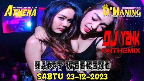 Dj Yayank Terbaru Spesial Weekend Party Sabtu Dj Una