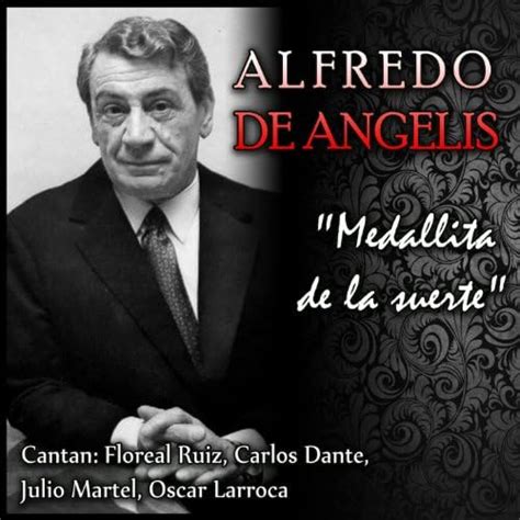 Play Medallita De La Suerte By Alfredo De Angelis Feat Floreal Ruiz