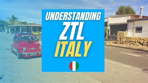 ZTL maps of Italy [Major cities] and how to get a ZTL pass